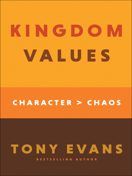 Title details for Kingdom Values by Tony Evans - Available